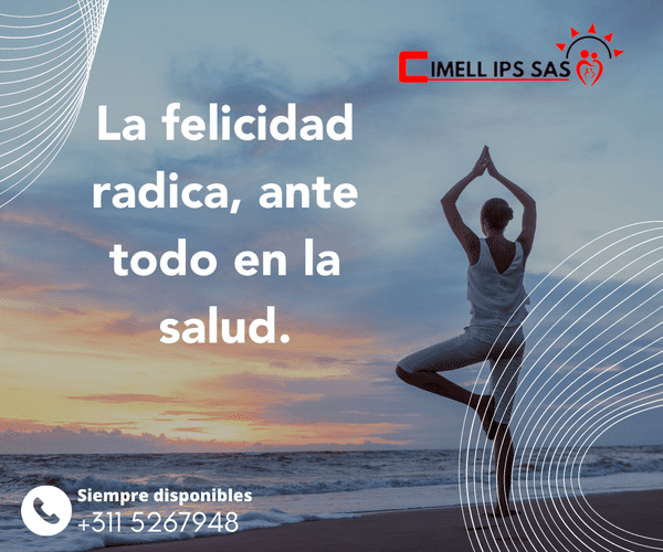 La Felicidad Radica, Ante Todo En La Salud
